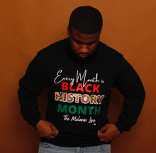 Load image into Gallery viewer, Every Month is Black History Month Hoodie
